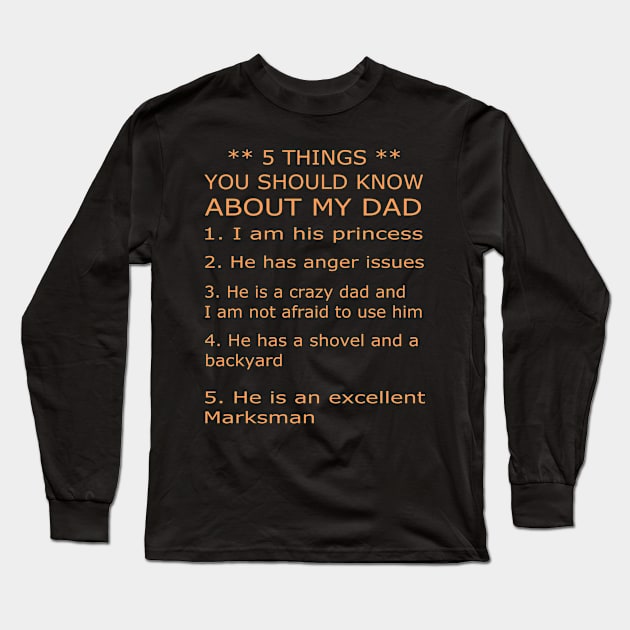 5 things you should know about my dada Long Sleeve T-Shirt by Tee-ps-shirt